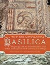 The Bir Messaouda basilica : pilgrimage and the transformation of an urban landscape in sixth century AD Carthage