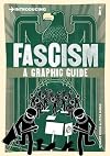 Introducing Fascism: A Graphic Guide (Introducing...)