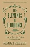 The Elements Of Eloquence