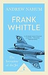 Frank Whittle and the Invention of the Jet (Icon Science)