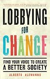 Lobbying For Change Find Your Voice To Create A Better Society