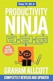 How to be a Productivity Ninja