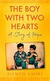 The Boy with Two Hearts: A Story of Hope