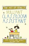 The art of being a brilliant classroom assistant