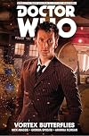 The Tenth Doctor: Facing Fate: Vortex Butterflies