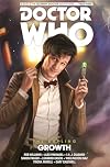 The Eleventh Doctor: The Sapling: Growth