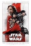 Star Wars The Last Jedi The Official Movie Companion