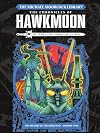 The Michael Moorcock Library: Hawkmoon - The History of the Runestaff Volume 2