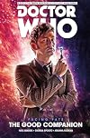 The Tenth Doctor: Facing Fate: The Good Companion