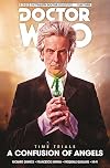 The Twelfth Doctor: Time Trials: A Confusion of Angels