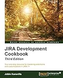 Jira Development Cookbook Third Edition