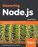 Mastering Node.js Second Edition