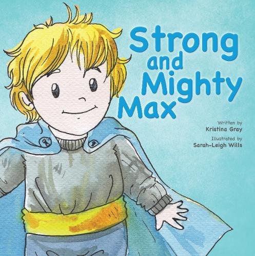 Cover of Strong and Mighty Max