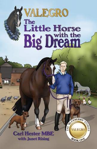 Cover of Valegro - the Little Horse with the Big Dream : The Blueberry Stories