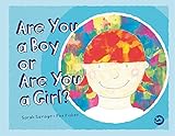 Are You A Boy Or Are You A Girl