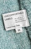Uncomfortable Labels