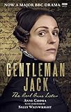 Gentleman Jack The Real Anne Lister The Official Companion To The Bbc Series