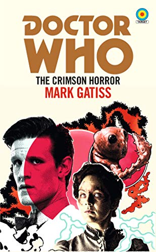 The Crimson Horror (By: Mark Gatiss) cover