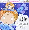 Susie the Sapphire Fairy and the Glitter Games (Sparkle Town Fairies )