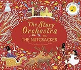 The Story Orchestra: The Nutcracker