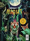 Glow in the Dark: Animals at Night: with a huge Glow in the Dark poster