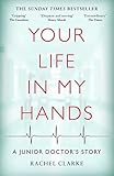 Your Life In My Hands A Junior Doctors Story