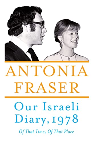 Our Israeli Diary - Of That Time, Of That Place book cover