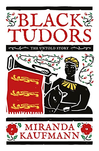 Cover of Black Tudors: The Untold Story