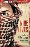 Nine Lives My Time As Mi6s Top Spy Inside Alqaeda