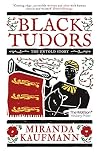 Black Tudors: The Untold Story