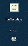 Ibn Taymiyya (Makers of the Muslim World)