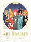 Art Oracles: Creative & Life Inspiration from Great Artists