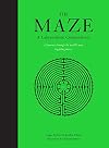 The Maze: A Labyrinthine Compendium