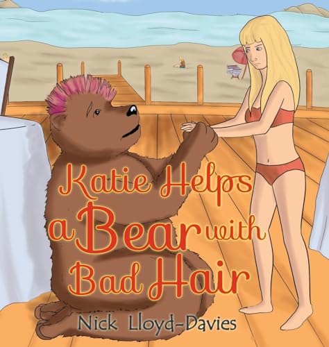 Cover of Katie Helps a Bear with Bad Hair