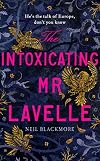 The Intoxicating Mr Lavelle
