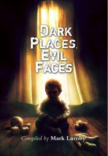 Dark Places, Evil Faces book cover