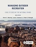 Managing Outdoor Recreation Case Studies In The National Parks