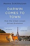 Darwin Comes To Town