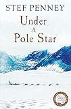 Under A Pole Star Shortlisted For The 2017 Costa Novel Award