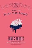 How To Play The Piano