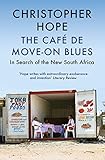 The Cafe de Move-on Blues