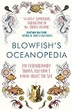 Blowfishs Oceanopedia 291 Extraordinary Things You Didnt Know About The Sea