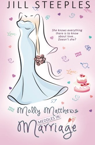 Molly Matthews Meddles in Marriage / Your Marriage Awaits book cover