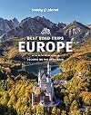 Lonely Planet : Best Road Trips : Europe