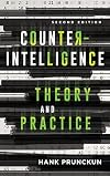 Counterintelligence Theory and Practice (Security and Professional Intelligence Education Series)