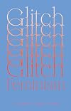 Glitch Feminism: A Manifesto