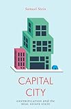 Capital City Gentrification And The Real Estate State Jacobin