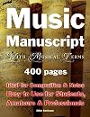 Music Manuscript with Musical Terms: Ideal for Composition & Notes, Easy-to-use for Students, Amateurs & Professionals