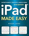 iPad Made Easy (2018 Edition)