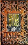 Greek Myths & Tales: Epic Tales (Gothic Fantasy)
